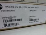 Hp JC173A Flexnetwork 6600 2-PORT OC-3/1-P OC-12 Pos Him Router Expansion Module. Fixed Price $125.00.